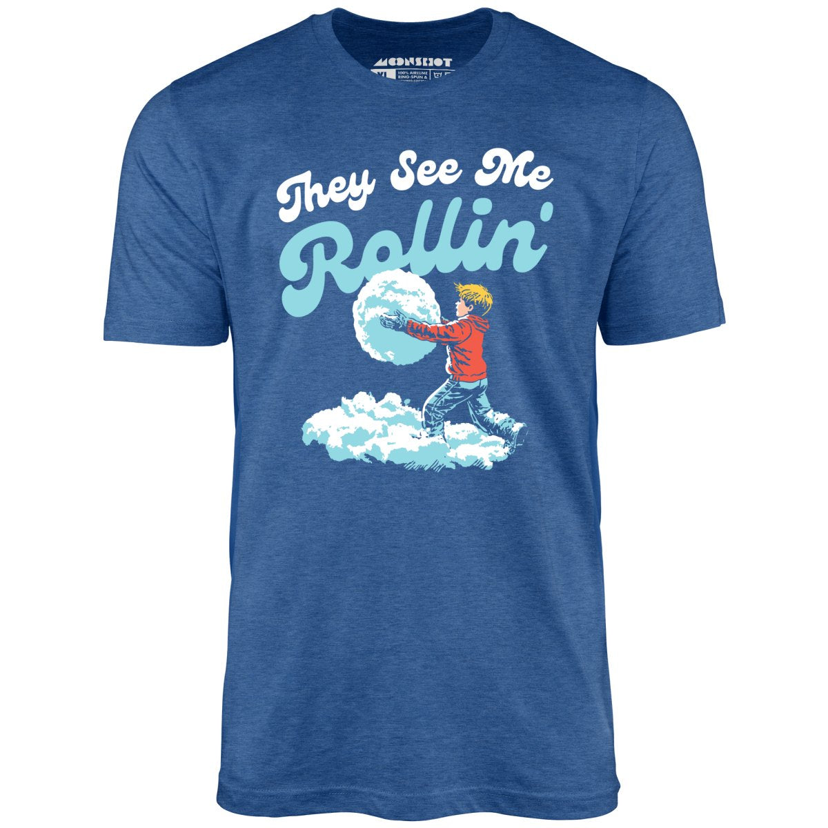 They See Me Rollin' Snowball - Unisex T-Shirt