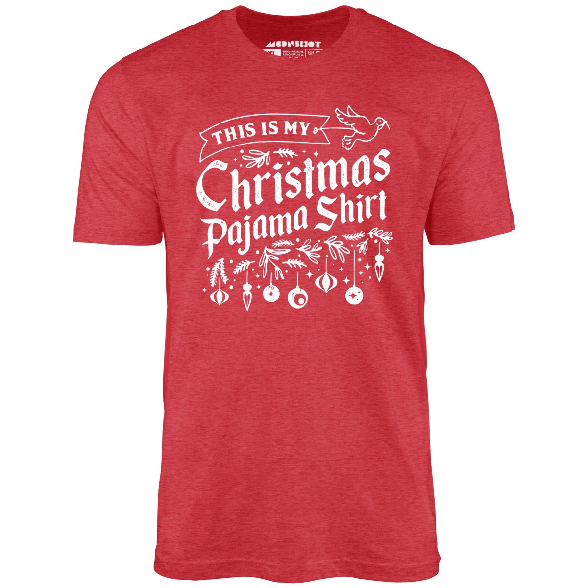 This is My Christmas Pajama Shirt - Unisex T-Shirt