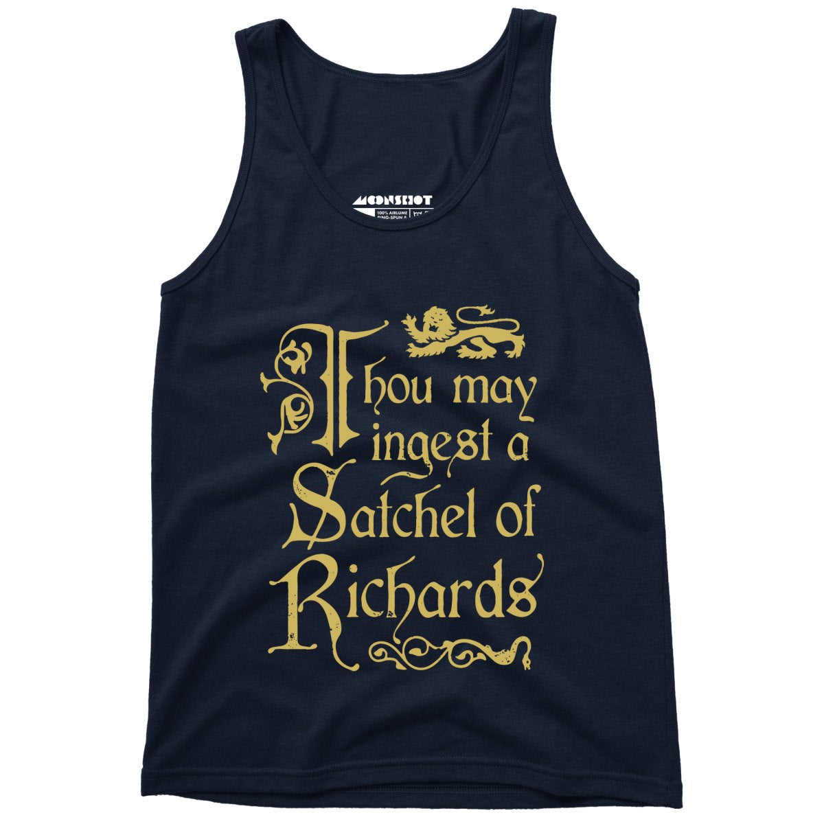 Thou May Ingest a Satchel of Richards - Unisex Tank Top