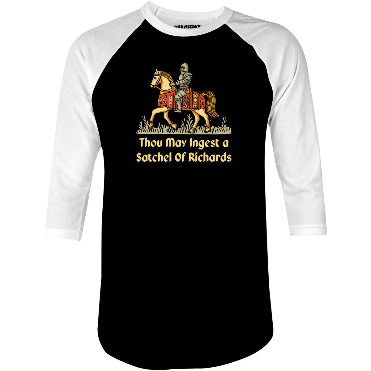 Thou May Ingest a Satchel of Richards v2 - 3/4 Sleeve Raglan T-Shirt