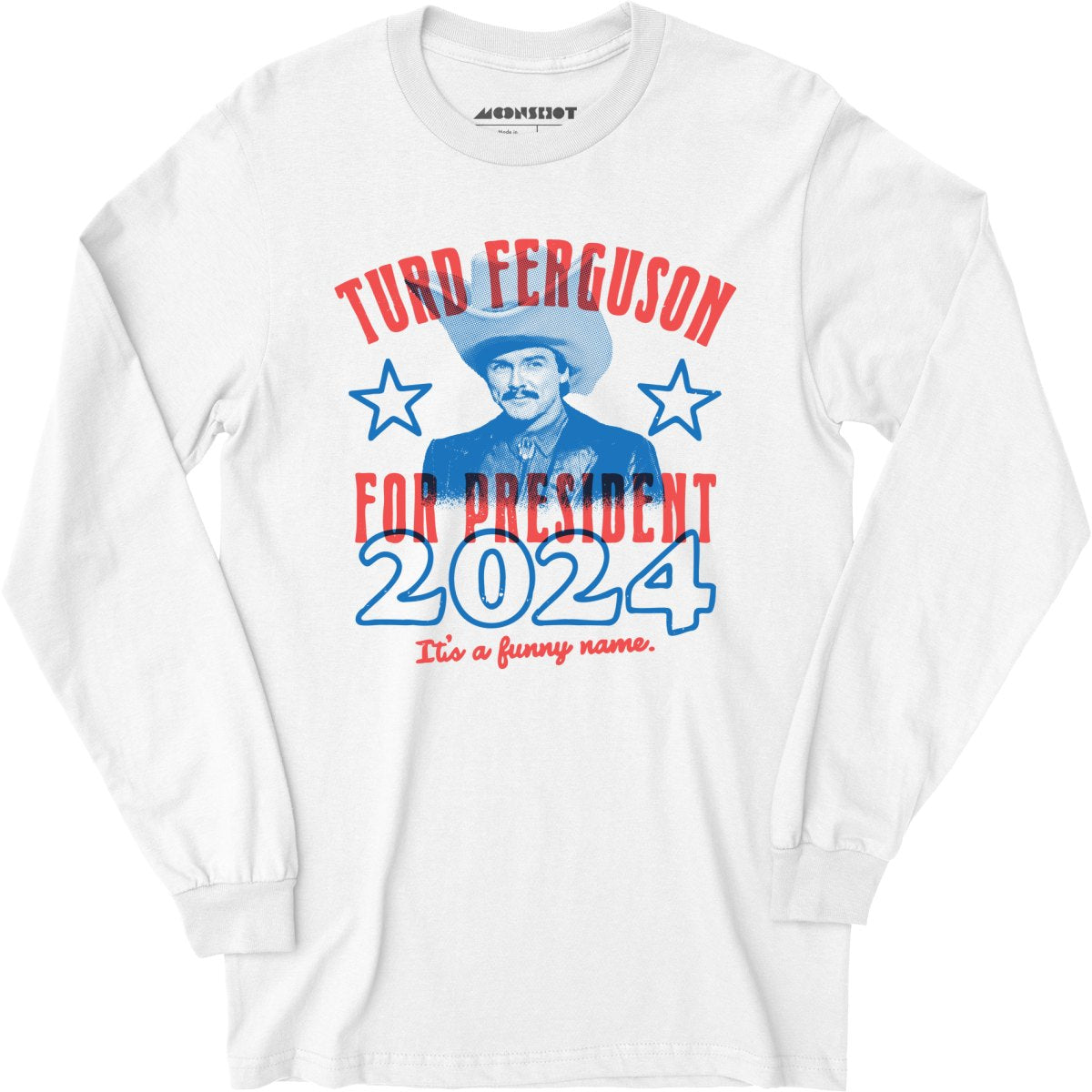 Turd Ferguson 2024 - Long Sleeve T-Shirt