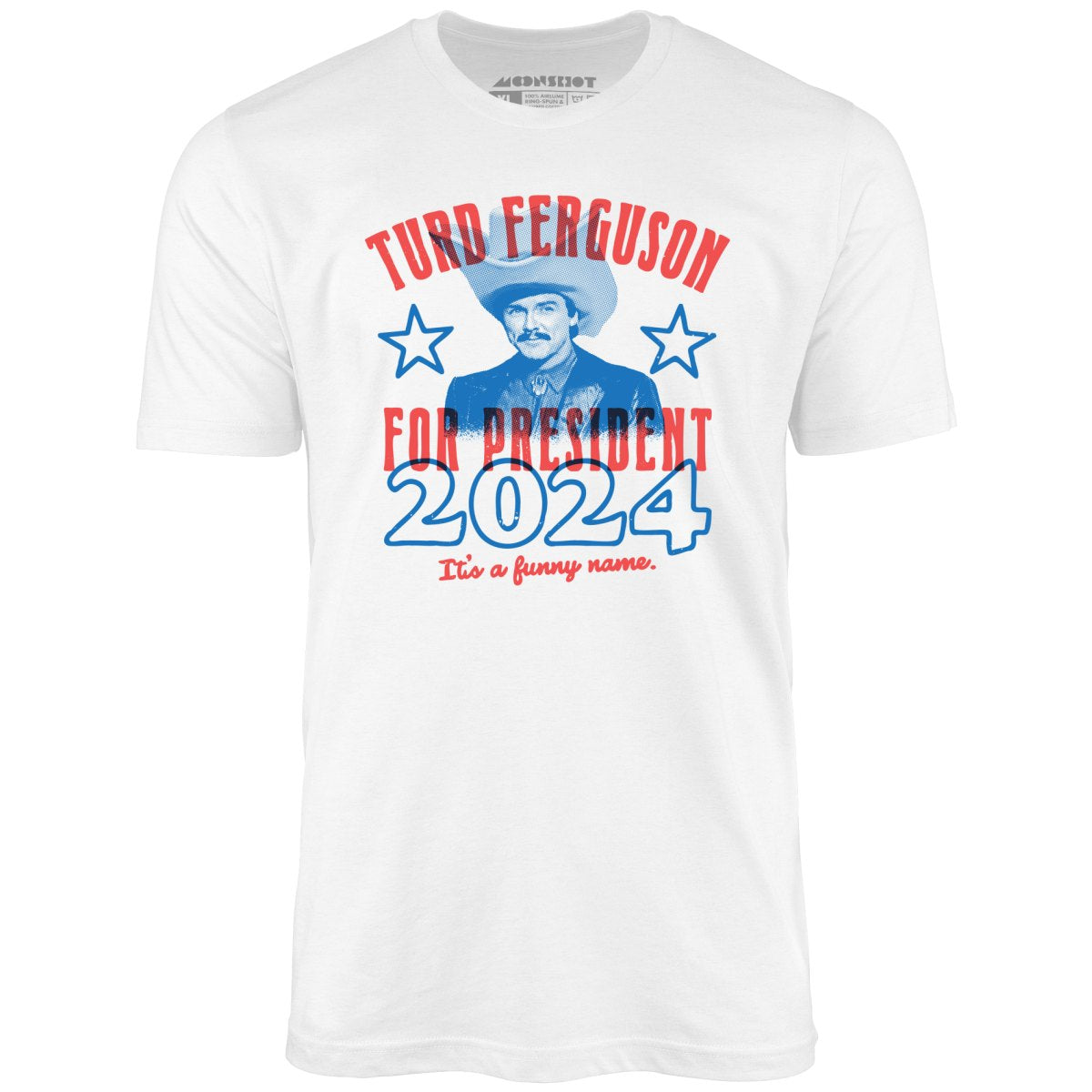 Turd Ferguson 2024 - Unisex T-Shirt