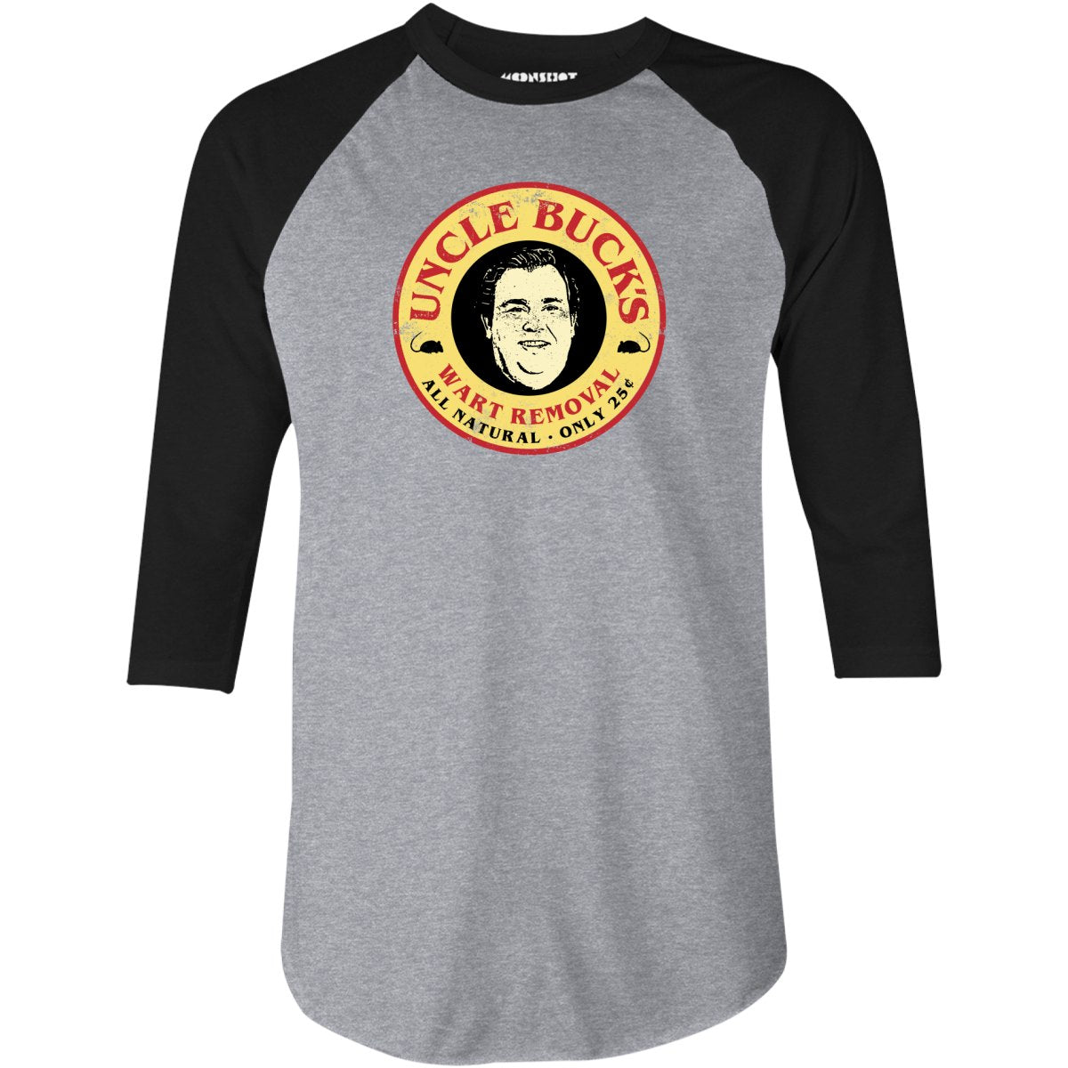 Uncle Buck's Wart Removal - 3/4 Sleeve Raglan T-Shirt