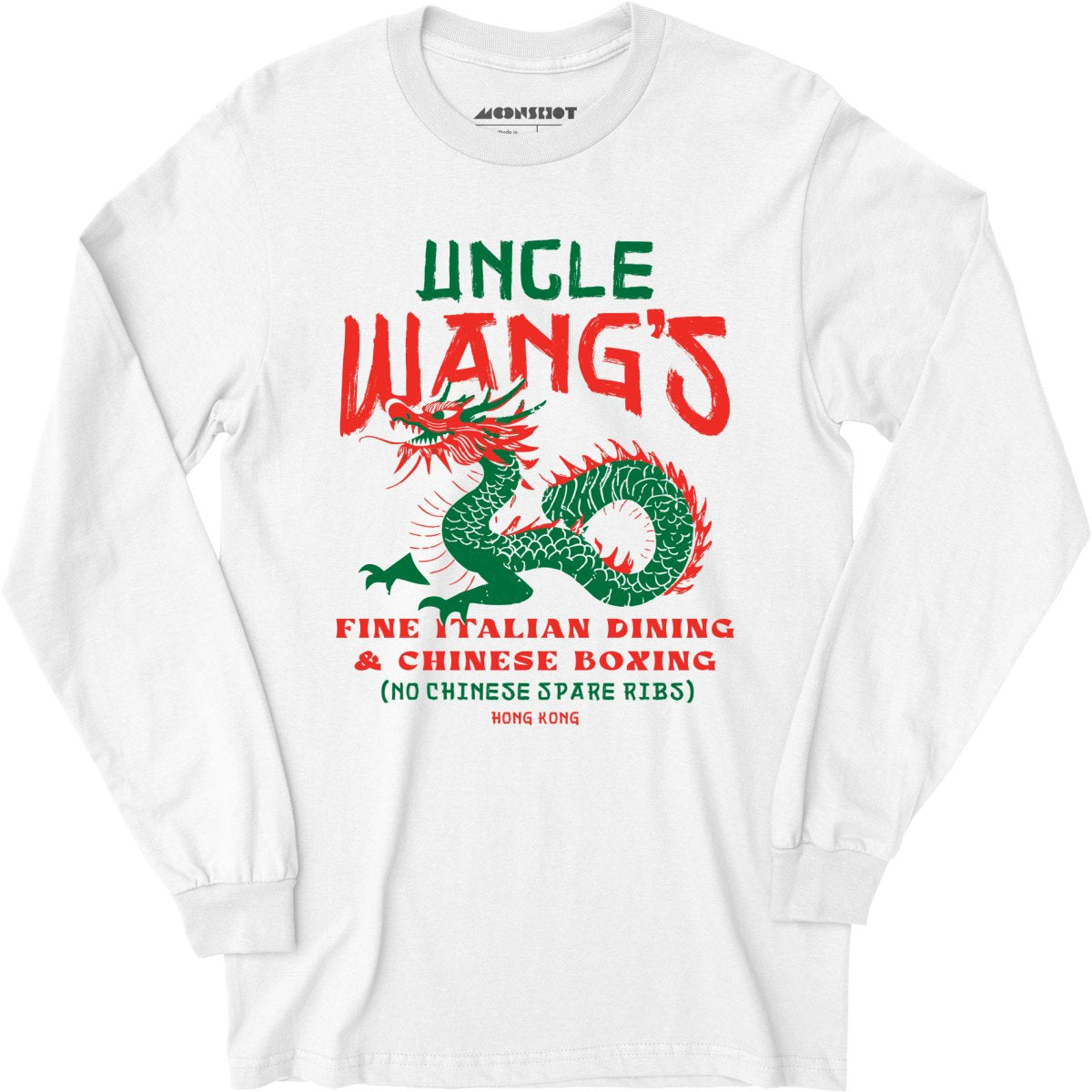 Uncle Wang's Fine Italian Dining & Chinese Boxing - Long Sleeve T-Shirt