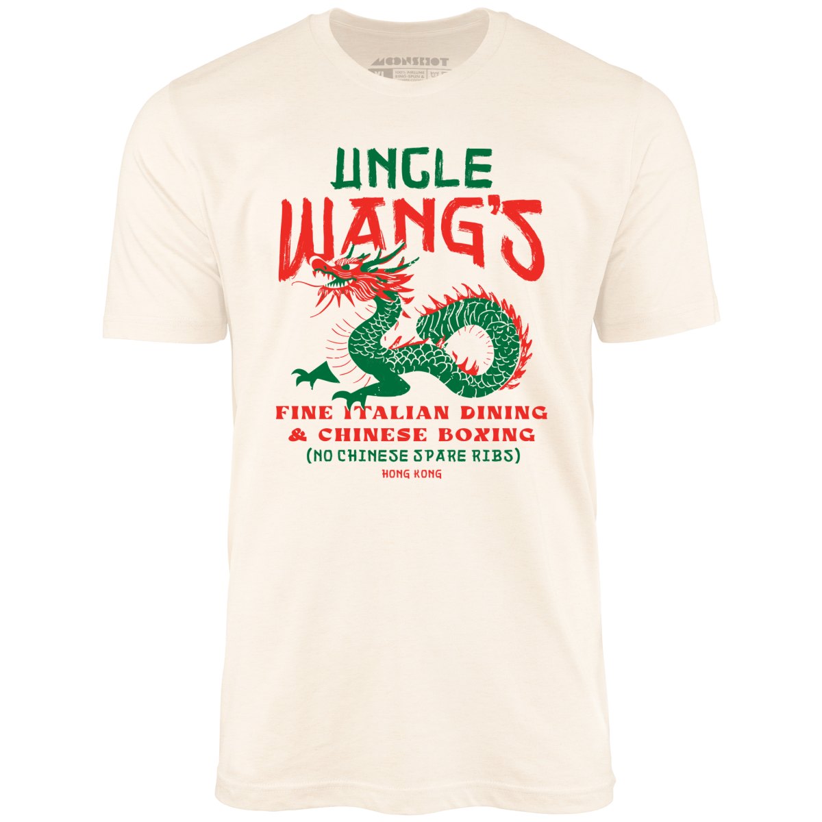 Uncle Wang's Fine Italian Dining & Chinese Boxing - Unisex T-Shirt