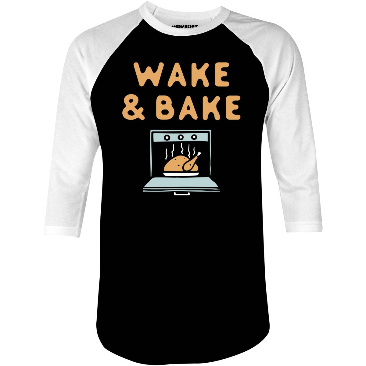 Wake & Bake - 3/4 Sleeve Raglan T-Shirt