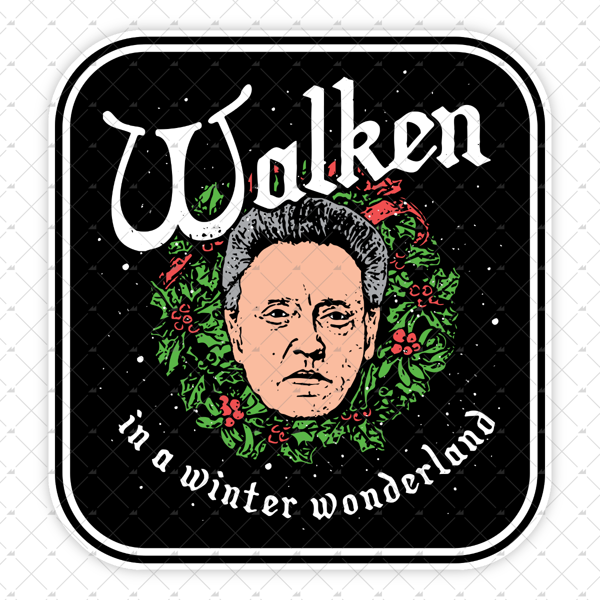 Walken in a Winter Wonderland - Sticker