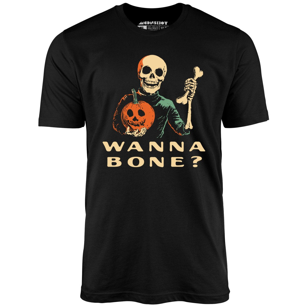 Wanna Bone? - Unisex T-Shirt