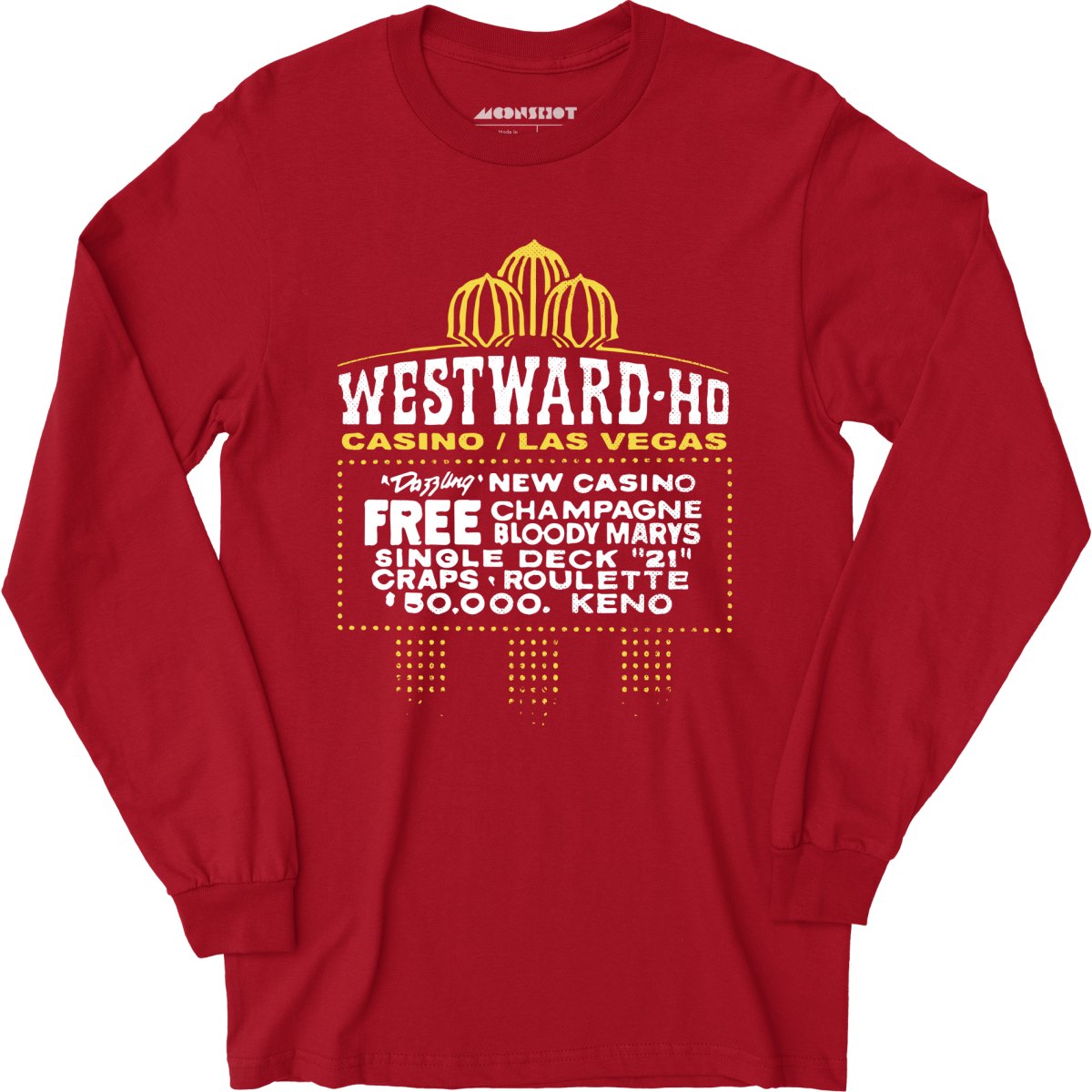 Westward Ho Hotel & Casino - Vintage Las Vegas - Long Sleeve T-Shirt