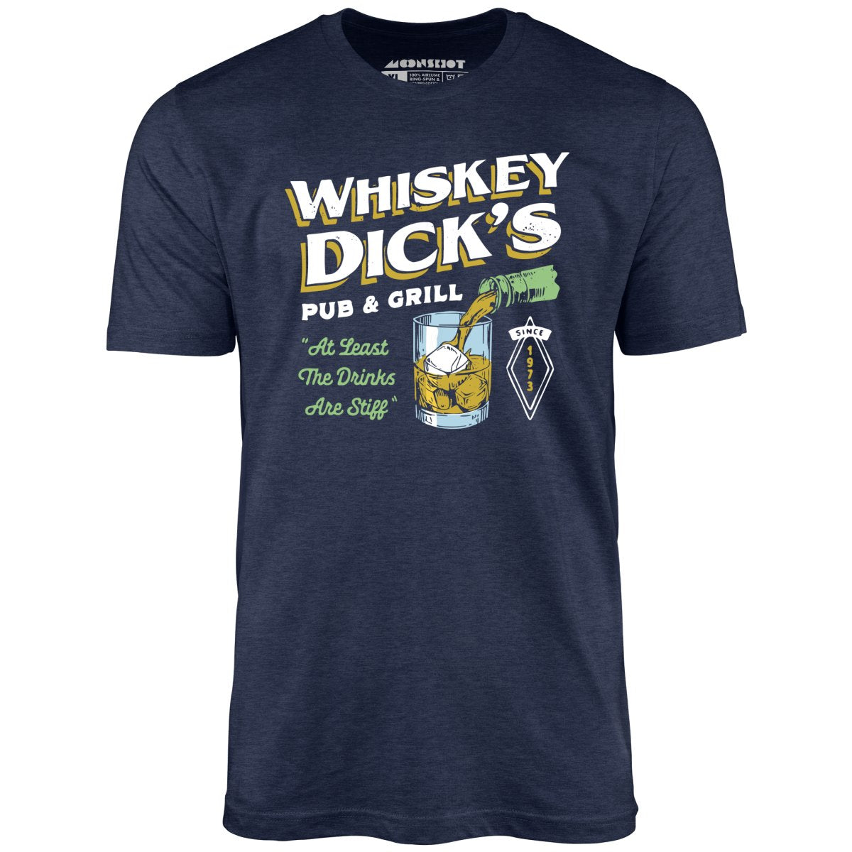 Whiskey Dick's Pub & Grill - Unisex T-Shirt