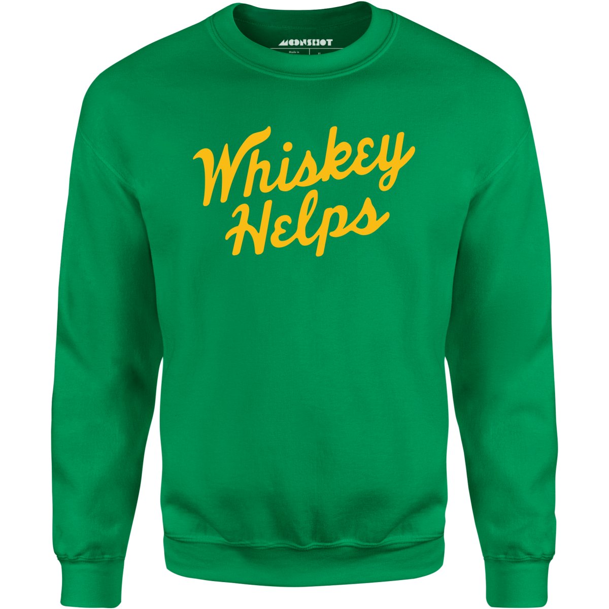 Whiskey Helps - Unisex Sweatshirt