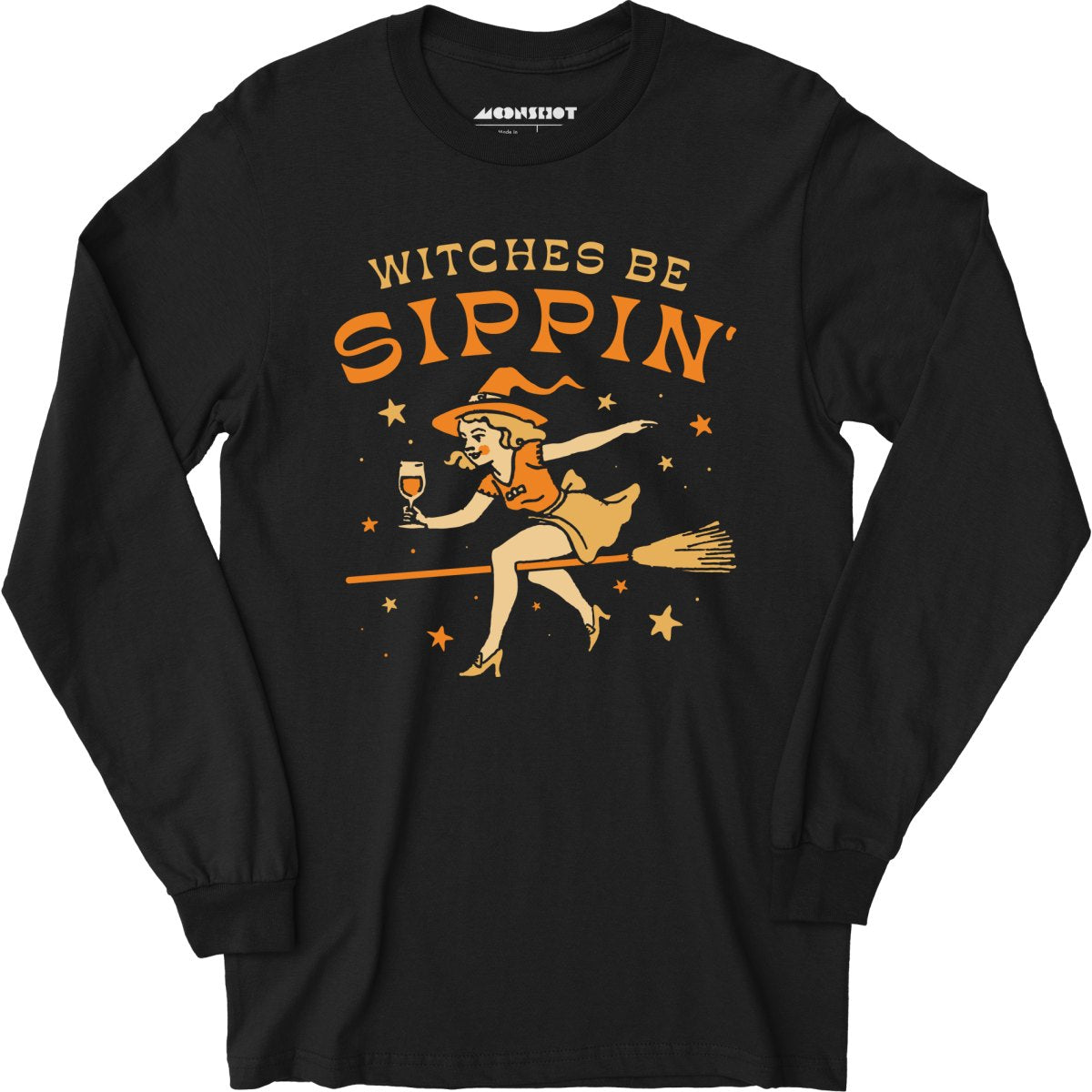 Witches be Sippin' - Long Sleeve T-Shirt