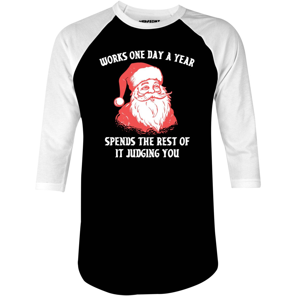 Works One Day a Year - 3/4 Sleeve Raglan T-Shirt