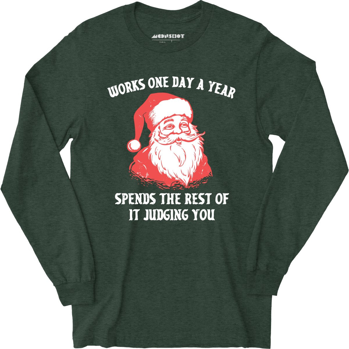 Works One Day a Year - Long Sleeve T-Shirt