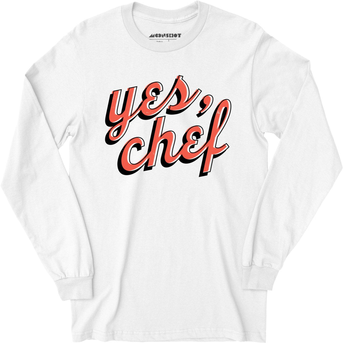 Yes, Chef - Long Sleeve T-Shirt