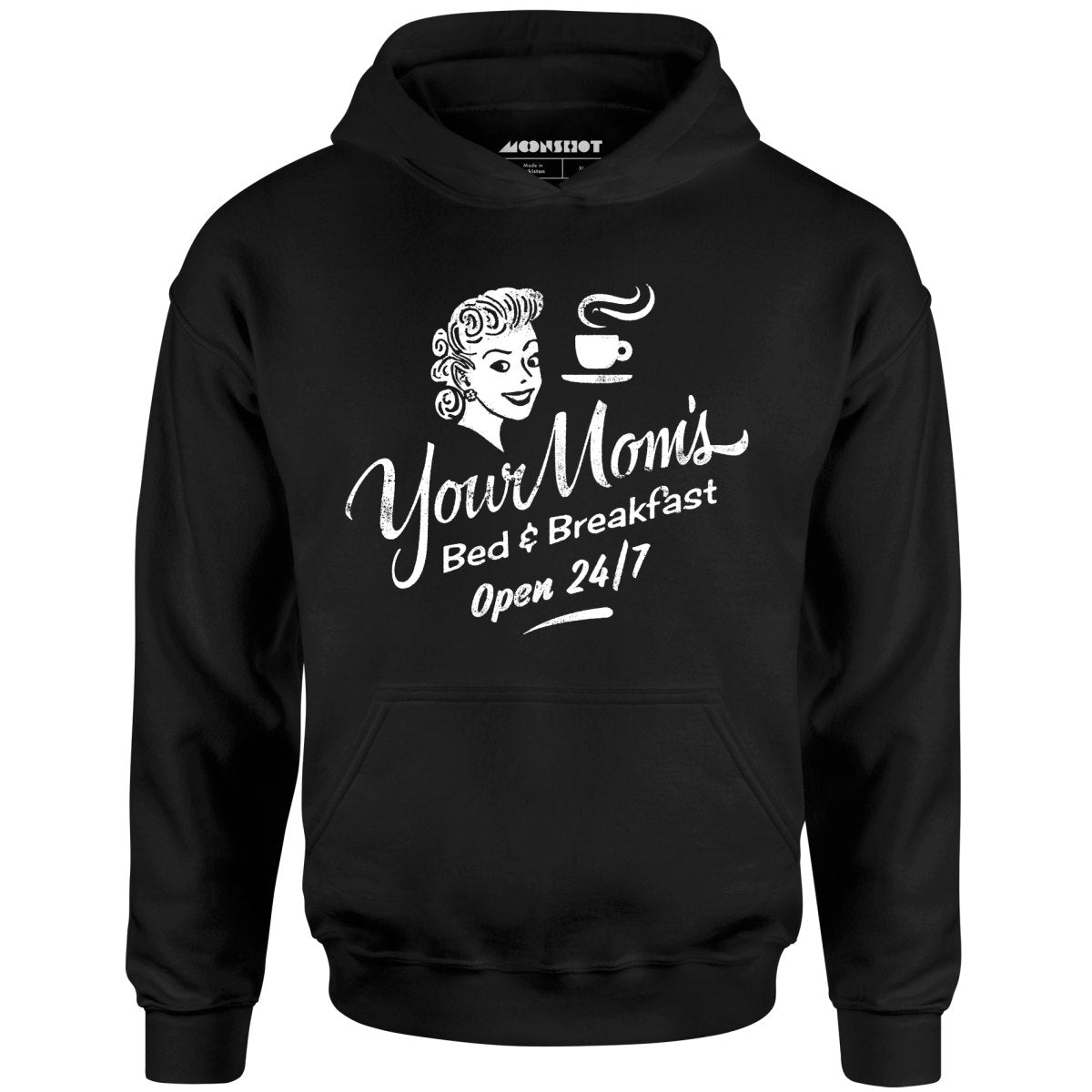 Your Mom's Bed & Breakfast - Unisex Hoodie