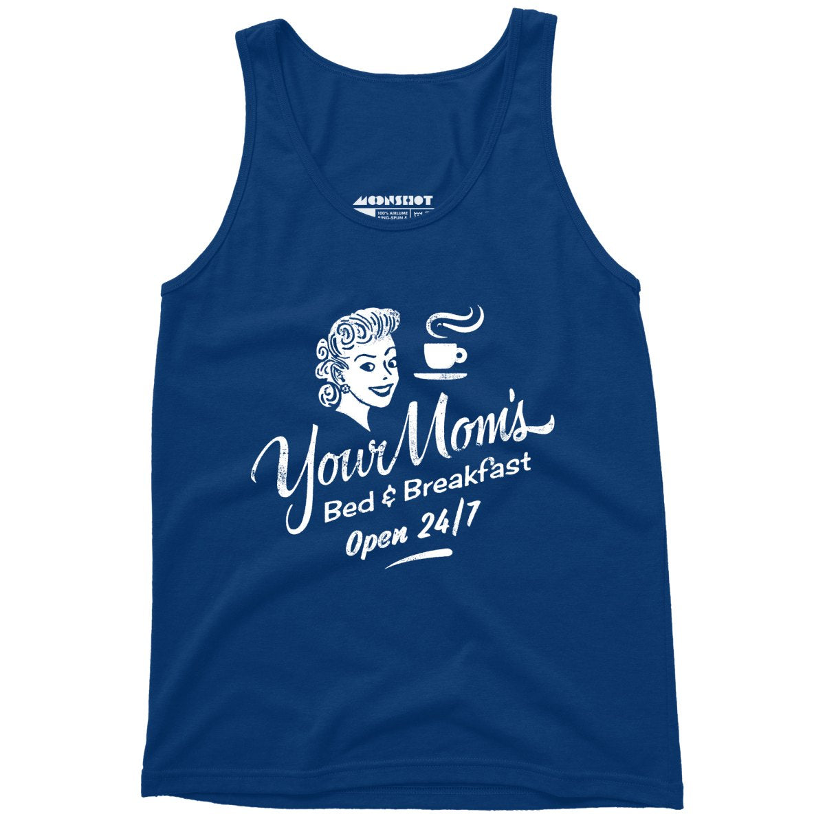 Your Mom's Bed & Breakfast - Unisex Tank Top