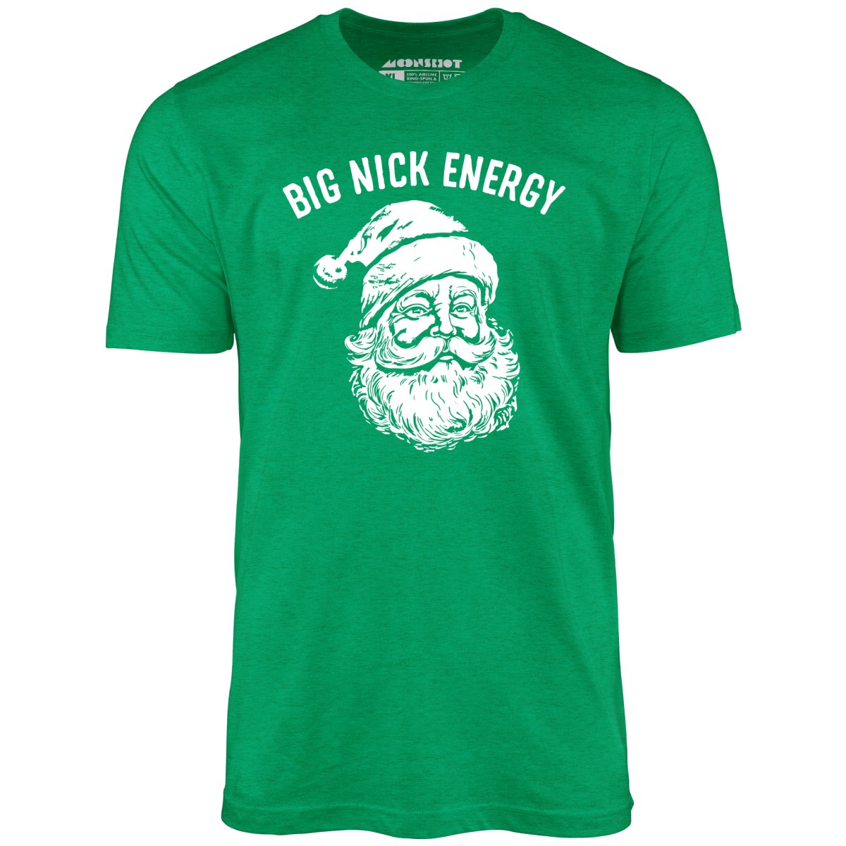 Big Nick Energy - Unisex T-Shirt