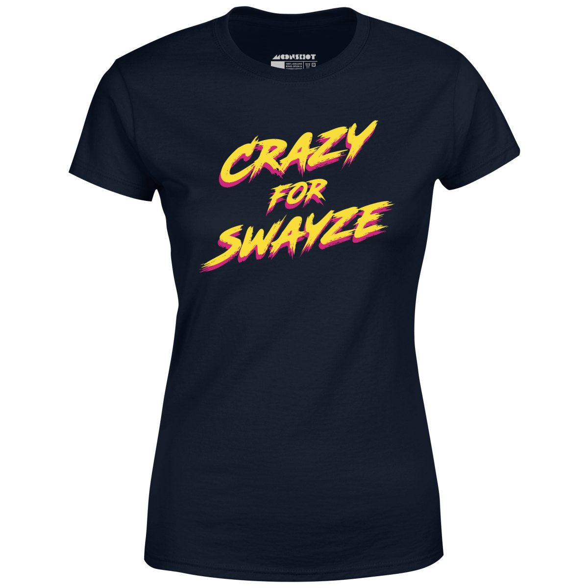 Crazy for Swayze - Women's T-Shirt