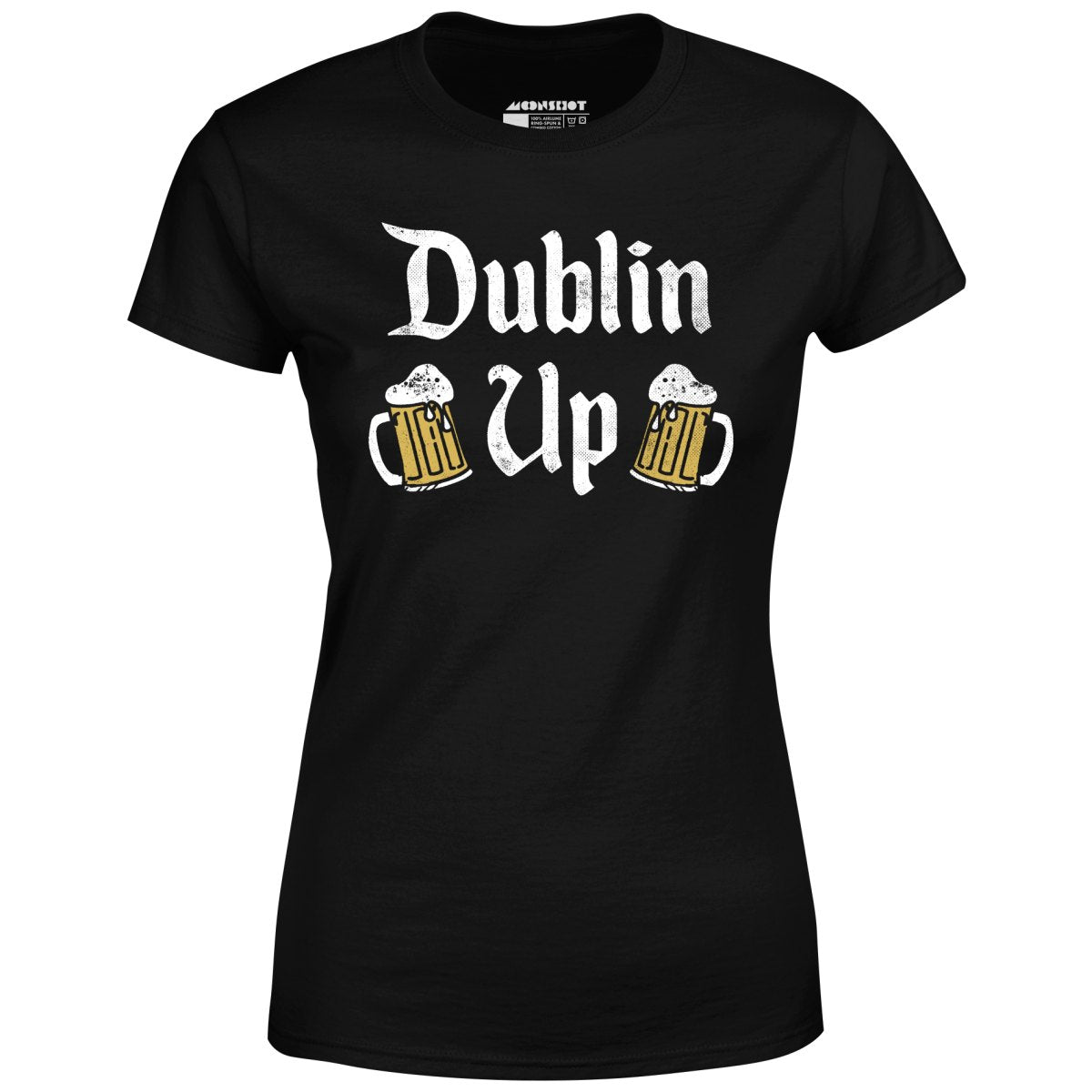 Dublin Up - Women's T-Shirt