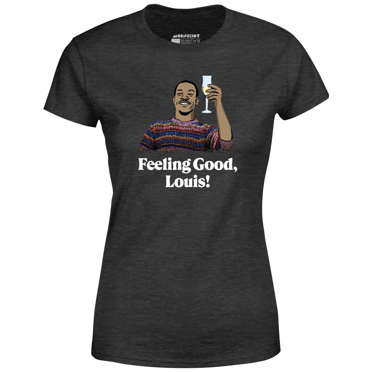 Feeling Good, Louis! - Women's T-Shirt