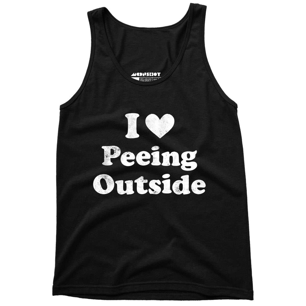 I Love Peeing Outside - Unisex Tank Top