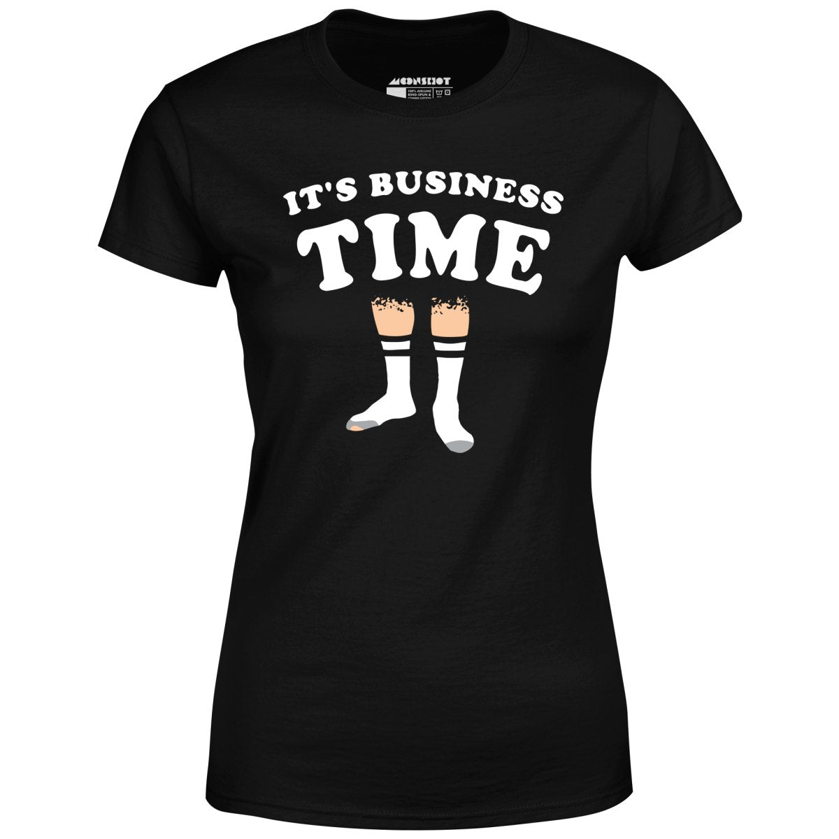 It's Business Time - Women's T-Shirt