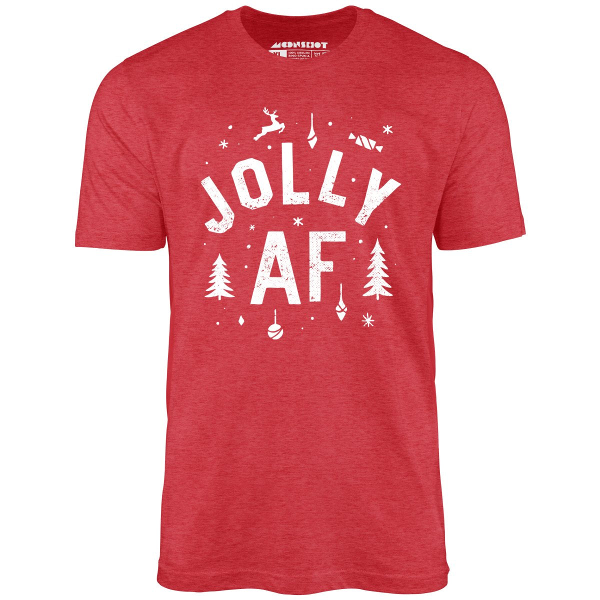 Jolly AF - Unisex T-Shirt