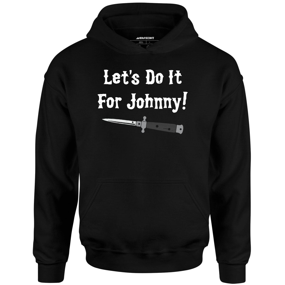 Let's Do it For Johnny - Outsiders - Unisex Hoodie