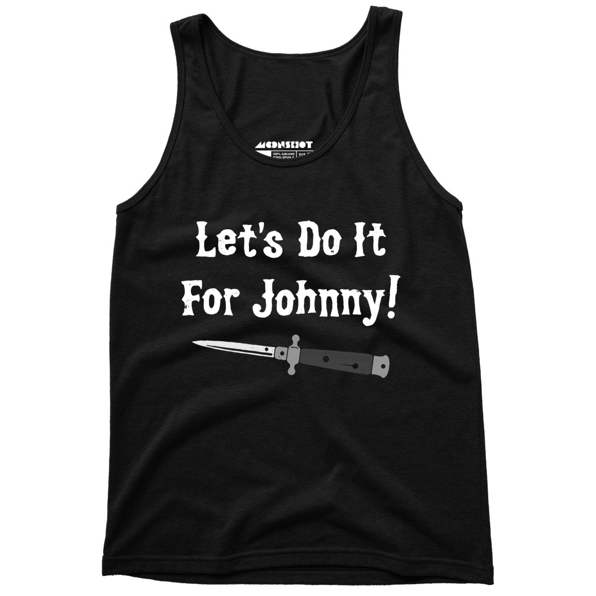 Let's Do it For Johnny - Outsiders - Unisex Tank Top