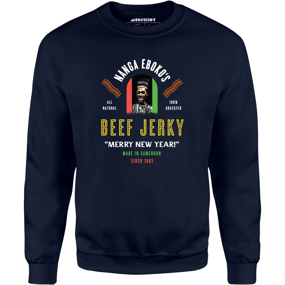 Nanga Eboko's Beef Jerky - Unisex Sweatshirt