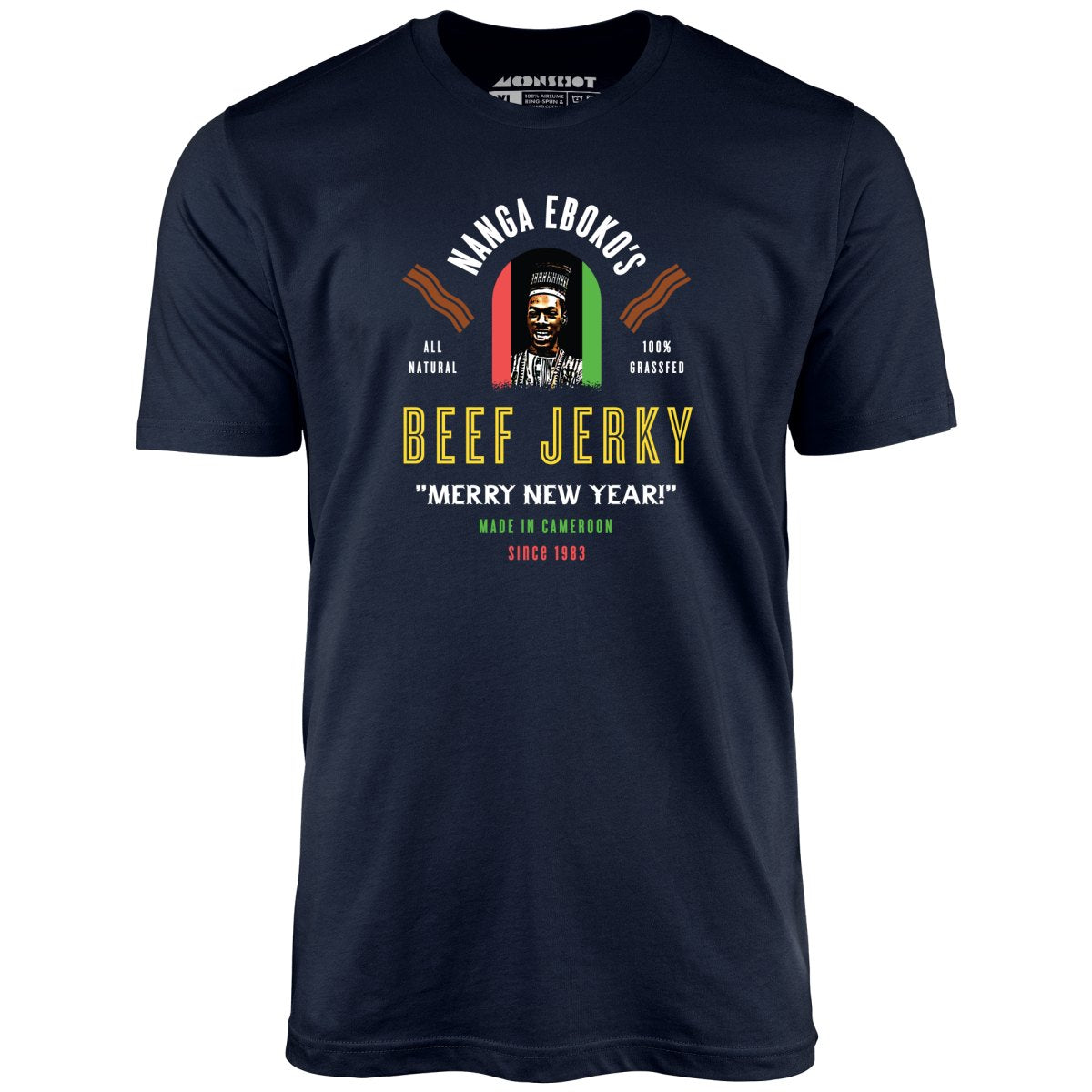 Nanga Eboko's Beef Jerky - Unisex T-Shirt