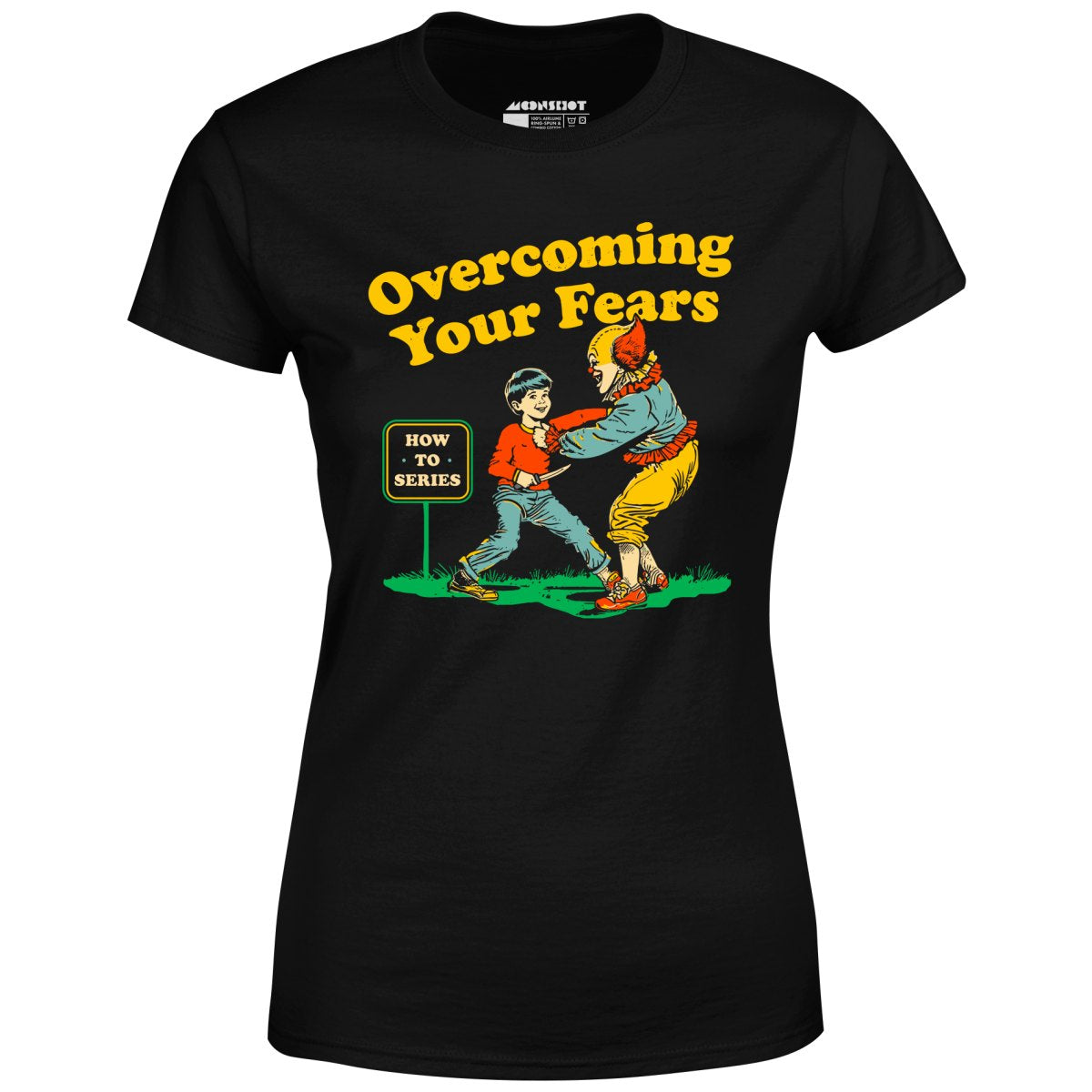 Overcoming Your Fears - Women's T-Shirt