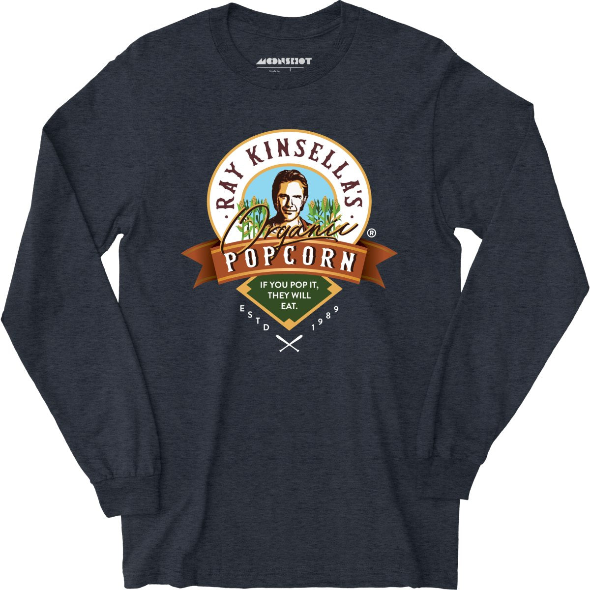 Ray Kinsella's Organic Popcorn - Long Sleeve T-Shirt