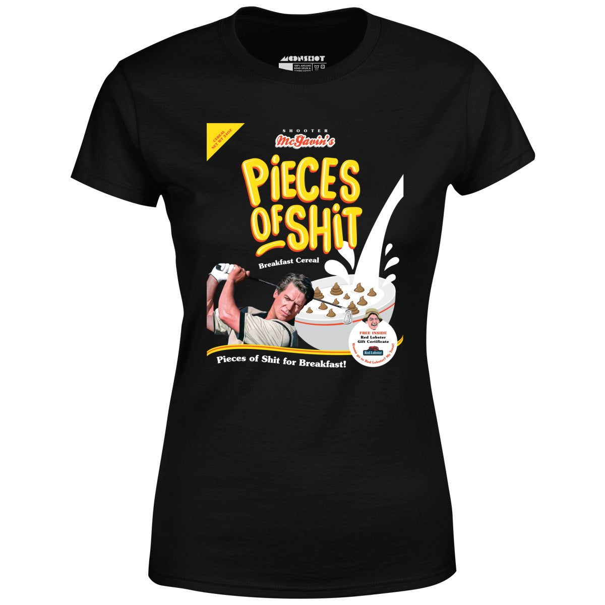 Shooter McGavin's Pieces of Shit Breakfast Cereal - Women's T-Shirt