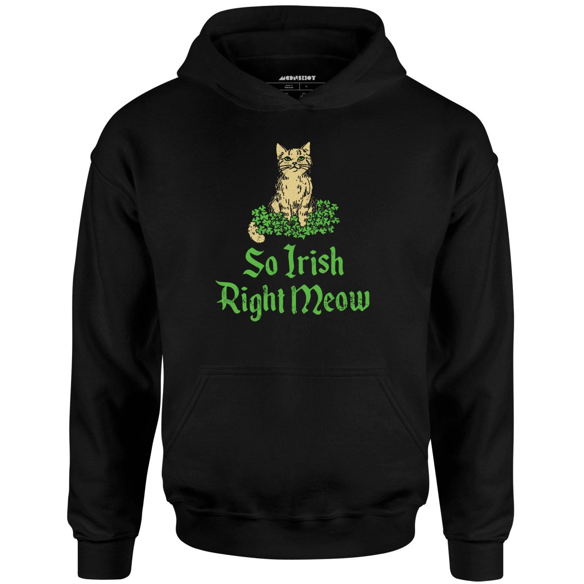 So Irish Right Meow - Unisex Hoodie