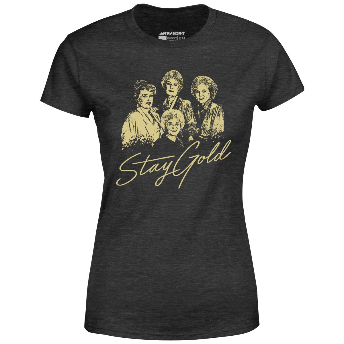 Stay Gold - Golden Girls - Women's T-Shirt