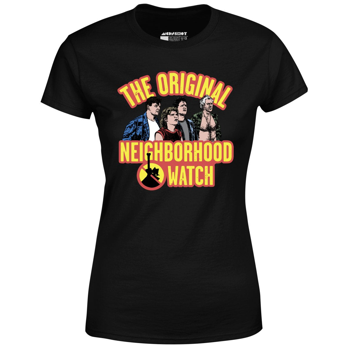 The Original Neighborhood Watch - Women's T-Shirt