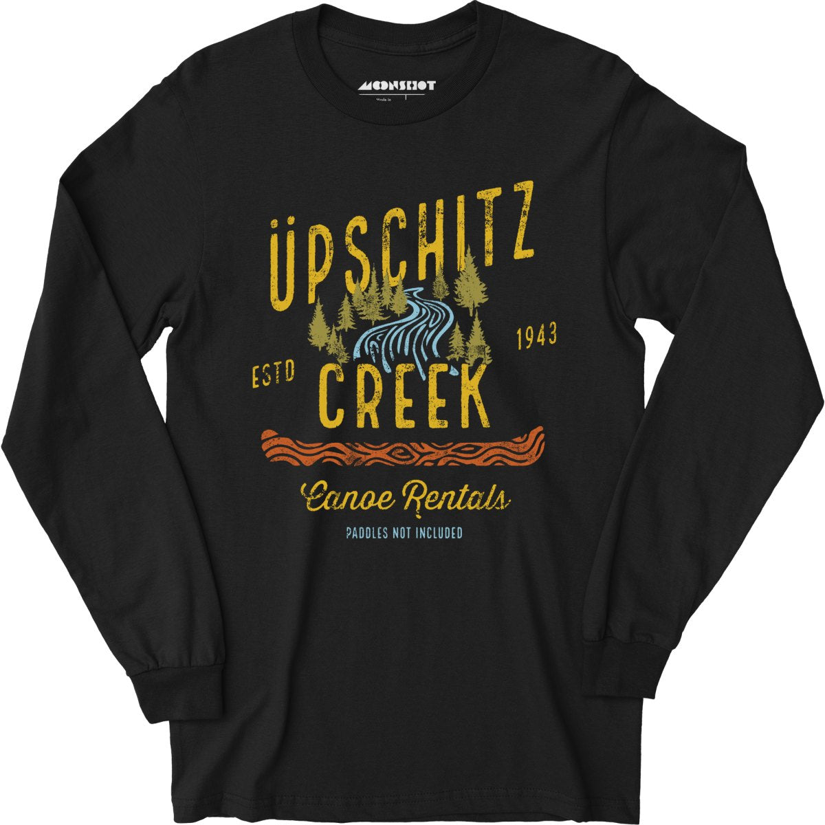 Upschitz Creek - Long Sleeve T-Shirt