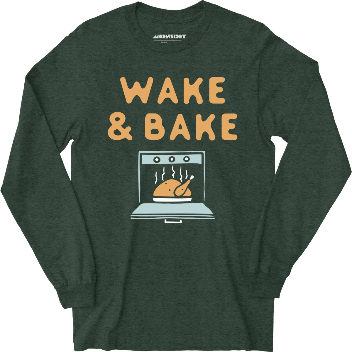 Wake & Bake - Long Sleeve T-Shirt