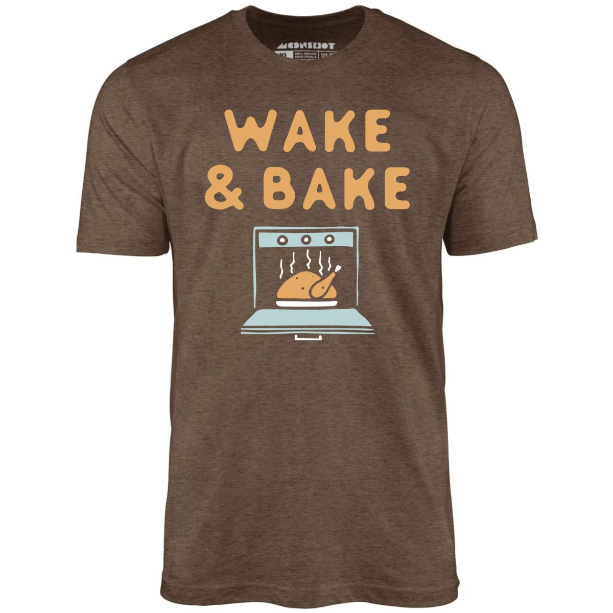 Wake & Bake - Unisex T-Shirt