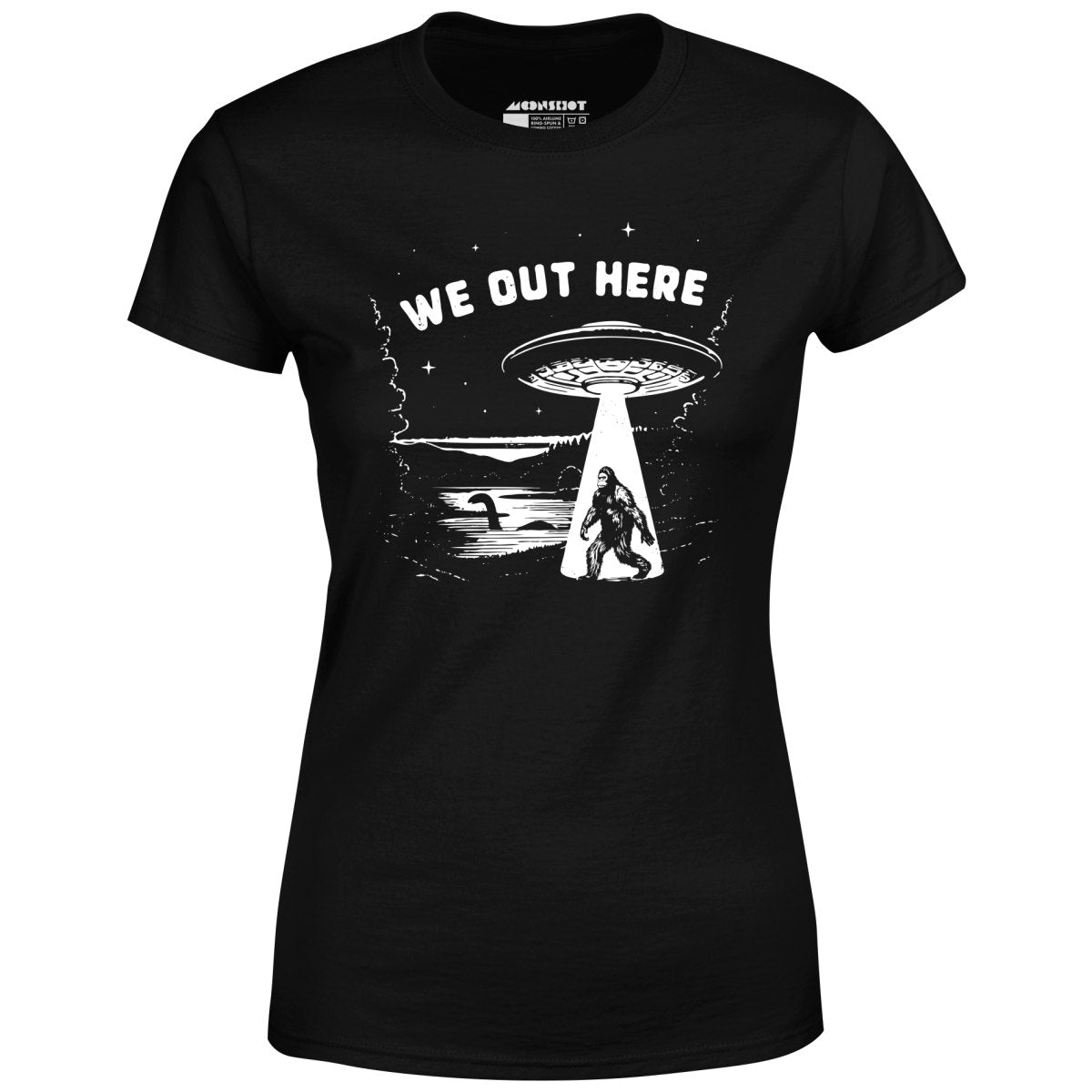 We Out Here - Women's T-Shirt