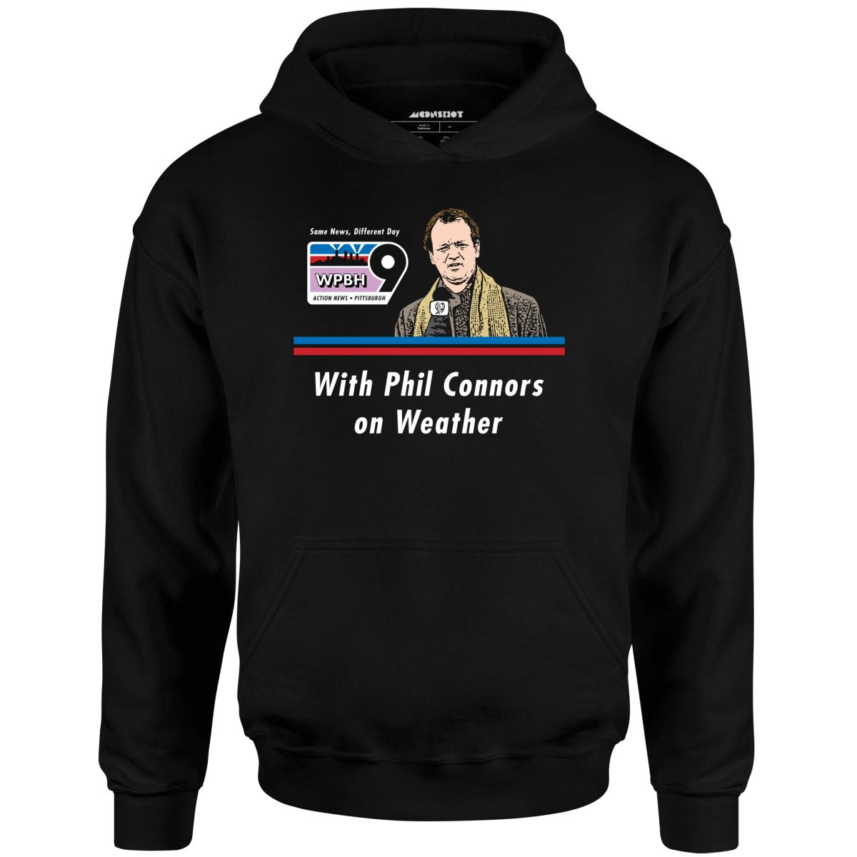 WPBH News with Phil Connors - Groundhog Day - Unisex Hoodie